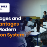 Advantages and Disadvantages of the Modern Education System in India