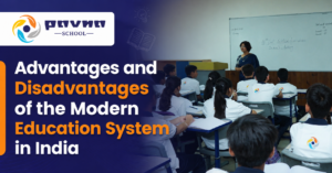 Advantages and Disadvantages of the Modern Education System in India