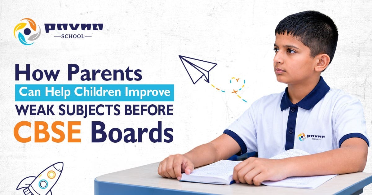 how to improve weak subjects before CBSE boards